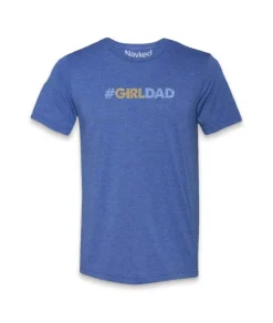 New Nayked Apparel Men'S Ridiculously Soft Lightweight Graphic Tee | #Girldad