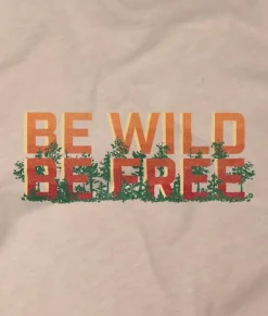 Fashion Nayked Apparel Women'S Ridiculously Soft Midweight Graphic Tee | Be Wild, Be Free