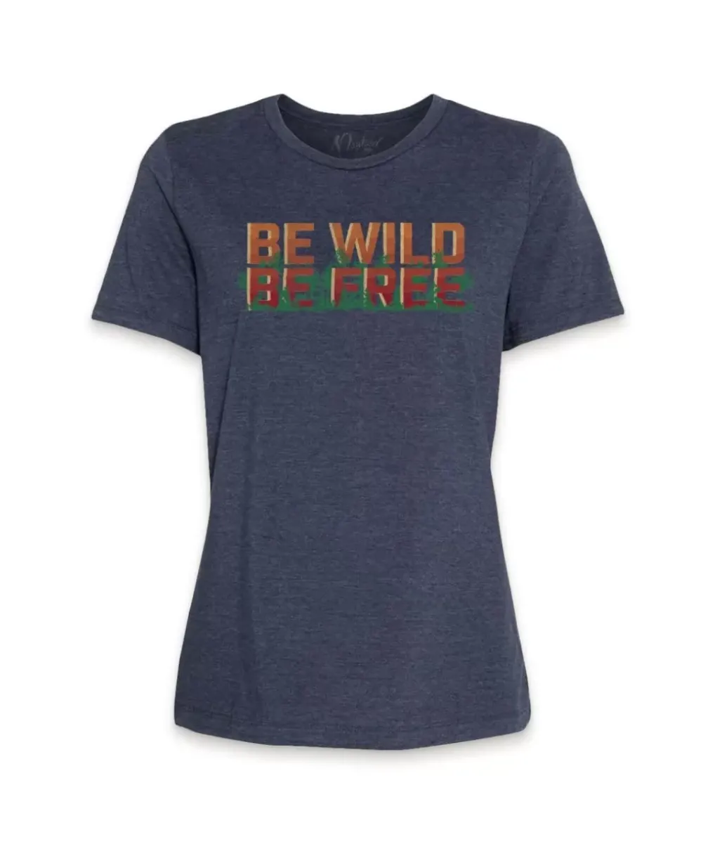 Fashion Nayked Apparel Women'S Ridiculously Soft Midweight Graphic Tee | Be Wild, Be Free